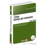 Türk Borçlar Kanunu - Eylül 2023 - Kolektif - Beta Kitap