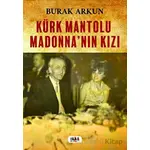 Kürk Mantolu Madonnanın Kızı - Burak Arkun - Tilki Kitap