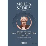 Kur’an Ayetlerinin Sırları ve Açıklamalarının Nûrları - Molla Sadra - Önsöz Yayıncılık