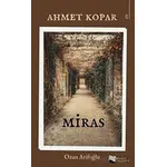 Miras - Ahmet Kopar (Arifoğlu) - Karina Yayınevi