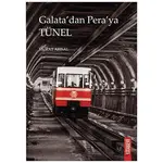 Galata’dan Pera’ya Tünel - Murat Arısal - Kitabevi Yayınları