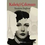 Kaleiçi Çıkmazı - İbrahim Dağhan - Yakın Kitabevi