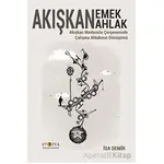 Akışkan Emek Akışkan Ahlak - İsa Demir - Ütopya Yayınevi