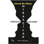 Mirasçılar - Ford M. Hueffer - Sarmal Kitabevi
