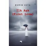 İlk Aşk - Evrim Usta - Karina Yayınevi