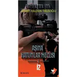 Aşina Hatunlar Meclisi 1 - İz - Ahmet Haldun Terzioğlu - Efsus Yayınları
