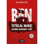 Ben - İstiklal Marşı Şairim Mehmet Akif - Emel Nermin Temel - Yediveren Çocuk