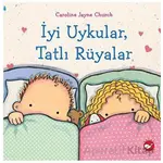 İyi Uykular, Tatlı Rüyalar - Caroline Jayne Church - Beyaz Balina Yayınları