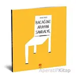 Bacağını Arayan Sandalye - Irene Frigo - Uçan Fil Yayınları