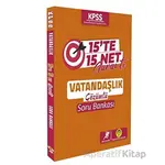 KPSS Vatandaşlık 15 Te 15 Net Soru Bankası - Kolektif - Tasarı Yayıncılık