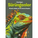Sürüngenler- Meraklı Minikler İçin İlk Okuma Kitapları