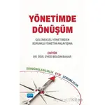 Yönetimde Dönüşüm Geleneksel Yönetimden Sorumlu Yönetim Anlayışına