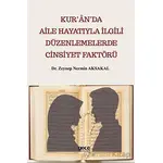 Kur’an’da Aile Hayatıyla İlgili Düzenlemelerde Cinsiyet Faktörü