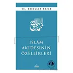 İslam Akidesinin Özellikleri - Abdullah Azzam - Ravza Yayınları