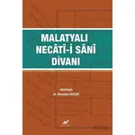 Malatyalı Necâtî-i Sânî Divanı - Ramadan Doğan - Paradigma Akademi Yayınları