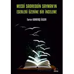 Mecdi Sadreddin Sayman’ın Eserleri Üzerine Bir İnceleme - Evren Karataş Ülger - Kriter Yayınları