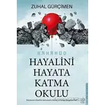 Hayalini Hayata Katma Okulu - Zuhal Gürçimen - Destek Yayınları