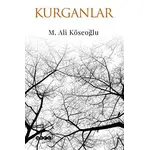 Kurganlar - M. Ali Köseoğlu - Hece Yayınları