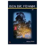 Ben Bir Fidanım - Mehmet Fidan - Cinius Yayınları