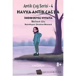 Antik Çağ Serisi - 4 Havva Antik Çağ’da İskenderiyeli Hypatia - Meltem Ulu - Yeni İnsan Yayınevi