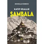 Kayıp Krallık Şambala - Nicholas Roerich - Sarmal Kitabevi