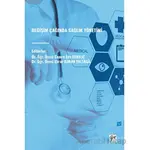 Değişim Çağında Sağlık Yönetimi - Kolektif - Gazi Kitabevi