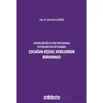 Avrupa Birliği ve Türk Veri Koruma Düzenlemeleri Kapsamında Çocuğun Kişisel Verilerinin Korunması