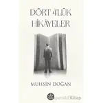 Do¨rt 4 lu¨k Hika^yeler - Muhsin Doğan - Elpis Yayınları