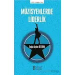 Müzisyenlerde Liderlik - Tuğba Aydın Öztürk - Müzik Eğitimi Yayınları