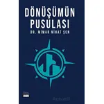 Dönüşümün Pusulası - Nihat Şen - Siyah Beyaz Yayınları