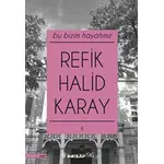 Bu Bizim Hayatımız - Refik Halid Karay - İnkılap Kitabevi