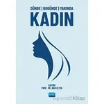 Dünde Bugünde Yarında Kadın Nobel Akademik Yayıncılık