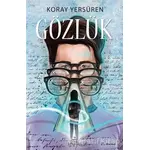 Gözlük 1 - Koray Yersüren - Ephesus Yayınları