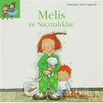 Melis ve Saçmalıklar - Roser Capdevila - Mandolin Yayınları