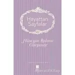 Hayattan Sayfalar - Hüseyin Rahmi Gürpınar - Bilge Kültür Sanat