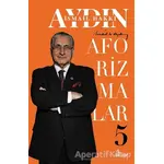 Aforizmalar - 5 - İsmail Hakkı Aydın - Girdap Kitap