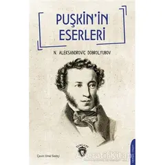 Puşkin’in Eserleri - N. A. Dobrolyubov - Dorlion Yayınları