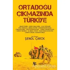Ortadoğu Çıkmazında Türkiye - Şenol Çarık - Halk Kitabevi