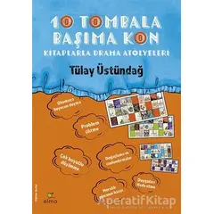 10 Tombala Başıma Kon - Tülay Üstündağ - ELMA Yayınevi