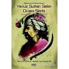 Yavuz Sultan Selim Divanı Şerhi - Mustafa Yasin Başçetin - Gece Kitaplığı
