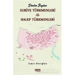 Dünden Bugüne Suriye Türkmenleri 2 - İsmet Bozoğlan - Gece Kitaplığı