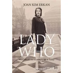 Lady Who - Joan Kim Erkan - Delidolu