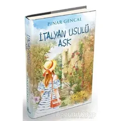 İtalyan Usulü Aşk - Pınar Gencal - Ephesus Yayınları