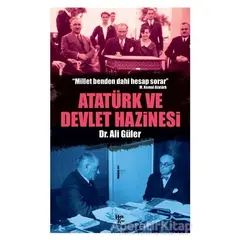 Atatürk ve Devlet Hazinesi - Ali Güler - Halk Kitabevi