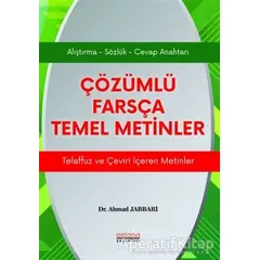 Çözümlü Farsça Temel Metinler - Ahmad Jabbari - Astana Yayınları
