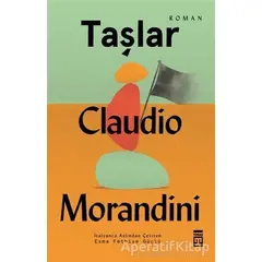 Taşlar - Claudio Morandini - Timaş Yayınları
