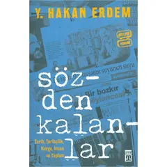 Sözden Kalanlar - Y. Hakan Erdem - Timaş Yayınları