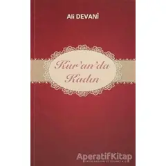 Kuranda Kadın - Ali Devani - Tesnim Yayınları