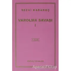 Varolma Savaşı 1 - Sezai Karakoç - Diriliş Yayınları