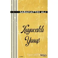 Kuyucaklı Yusuf - Sabahattin Ali - Can Yayınları